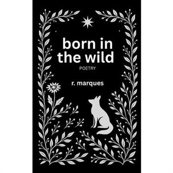 born in the wild