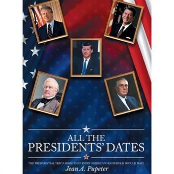 All the Presidents' Dates