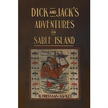 Dick and Jack's Adventures on Sable Island