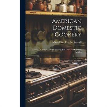 American Domestic Cookery