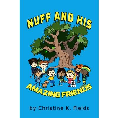 Nuff And His Amazing Friends