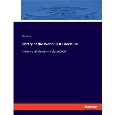 Library of the World Best Literature