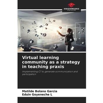 Virtual learning community as a strategy in teaching praxis