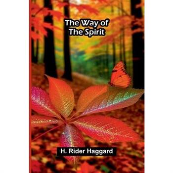 The way of the spirit