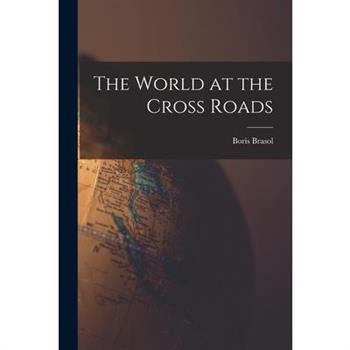 The World at the Cross Roads