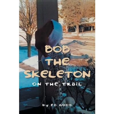 Bob The Skeleton