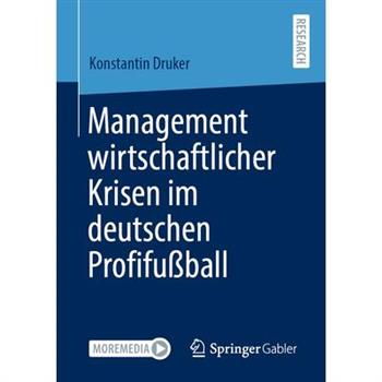 Management Wirtschaftlicher Krisen Im Deutschen Profifu?ball