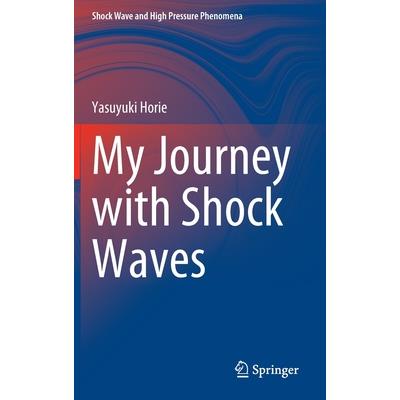 My Journey with Shock Waves