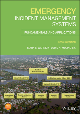Emergency Incident Management SystemsFundamentals and Applications