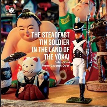 The Steadfast Tin Soldier In The Land Of The Yōkai