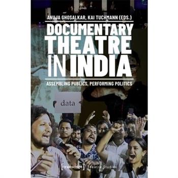 Documentary Theatre in India