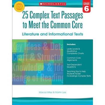 25 Complex Text Passages to Meet the Common Core