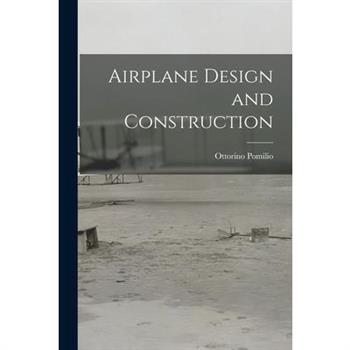 Airplane Design and Construction