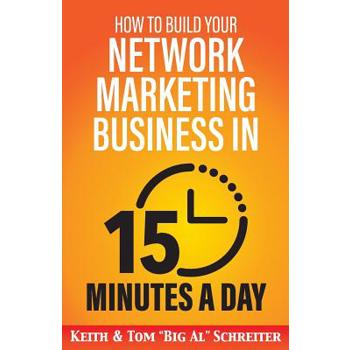 How to Build Your Network Marketing Business in 15 Minutes a Day