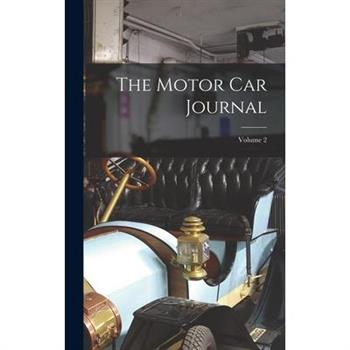The Motor Car Journal; Volume 2
