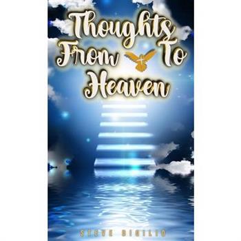 Thoughts From & To Heaven
