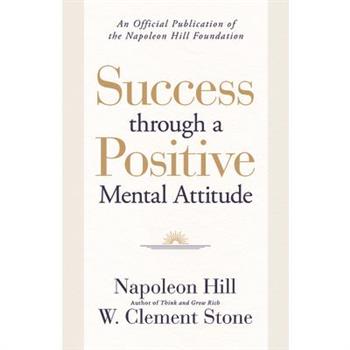 Success Through a Positive Mental Attitude