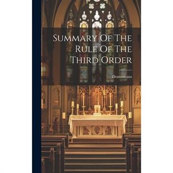 Summary Of The Rule Of The Third Order