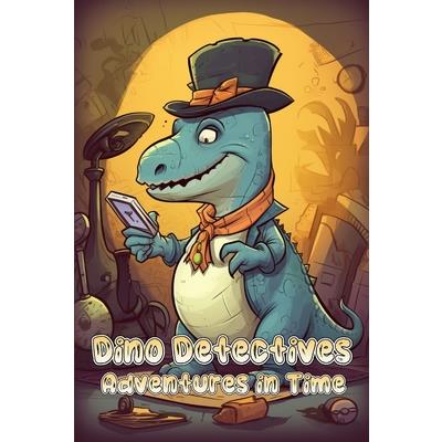 Dino Detectives Adventures in Time