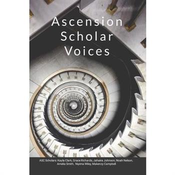 Ascension Scholar Voices