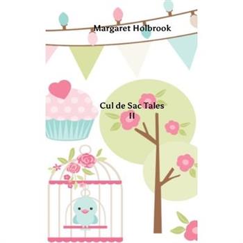 Cul de Sac Tales II