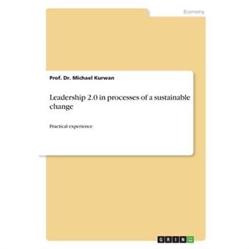 Leadership 2.0 in processes of a sustainable change