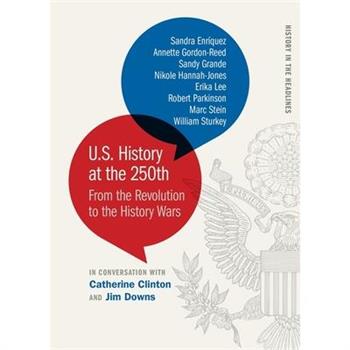 U.S. History at the 250th