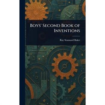 Boys’ Second Book of Inventions
