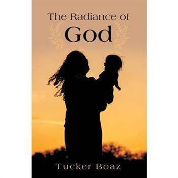 The Radiance of God
