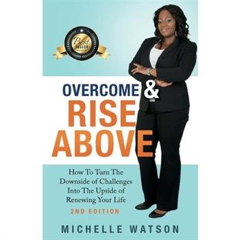 Overcome & Rise Above