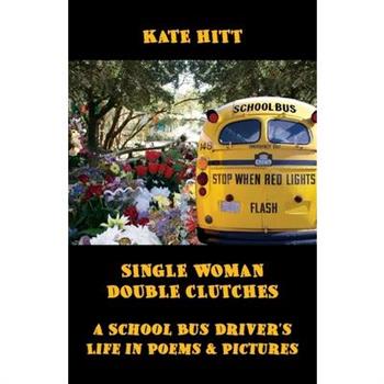 Single Woman Double Clutches