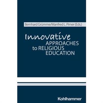 Innovative Approaches to Religious Education
