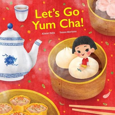 Let's go Yum Cha