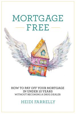 Mortgage Free Mortgage Free