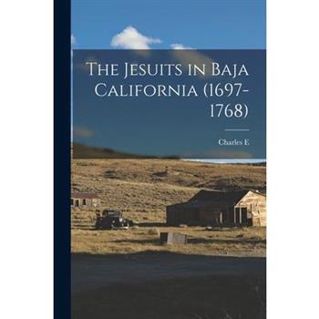 The Jesuits in Baja California (1697-1768)