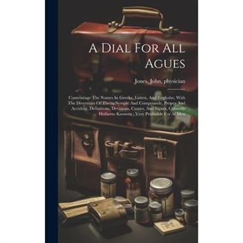 A Dial For All Agues