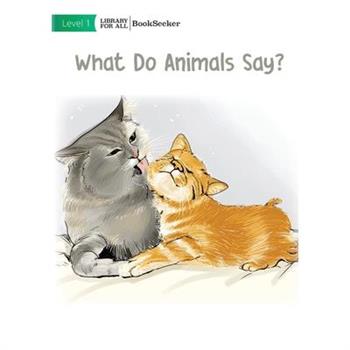 What Do Animals Say?