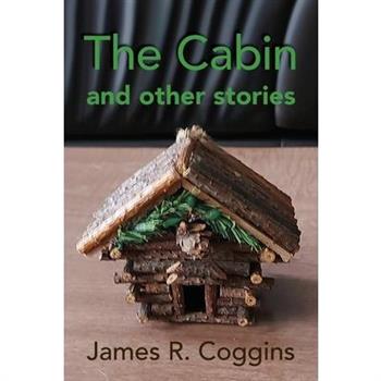 The Cabin and other stories