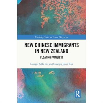 New Chinese Immigrants in New Zealand