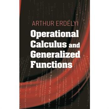 Operational Calculus and Generalized Functions
