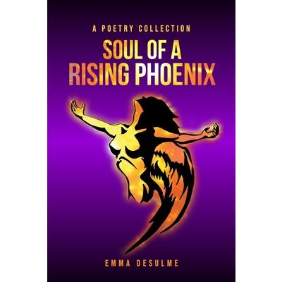 Soul of a Rising Phoenix