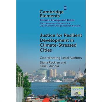 Justice for Resilient Development in Climate-Stressed Cities
