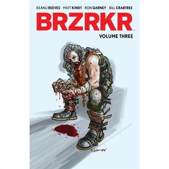 Brzrkr Vol. 3