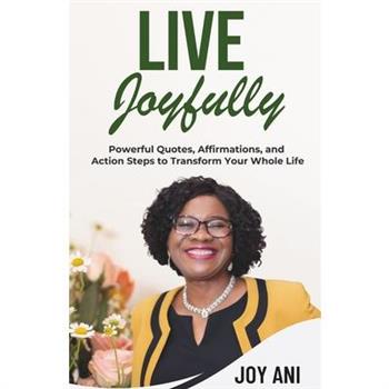 Live Joyfully