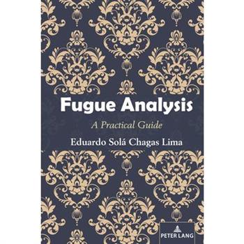 Fugue Analysis; A Practical Guide