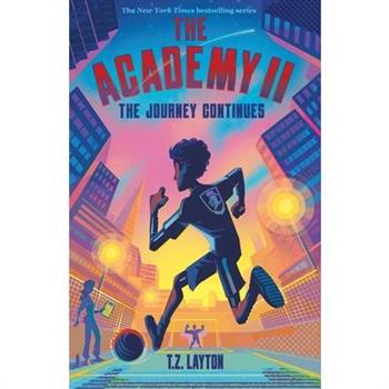 The Academy II: The Journey Continues