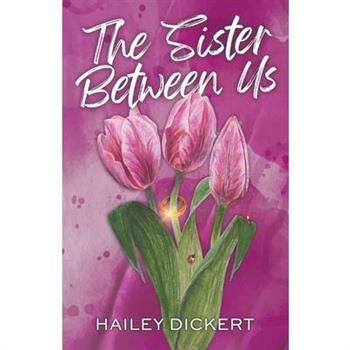 The Sister Between Us (Watercolor Cover)