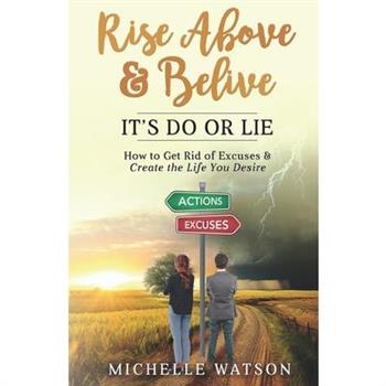 Rise Above & Believe