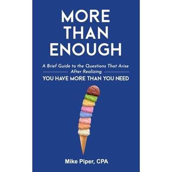 More than Enough