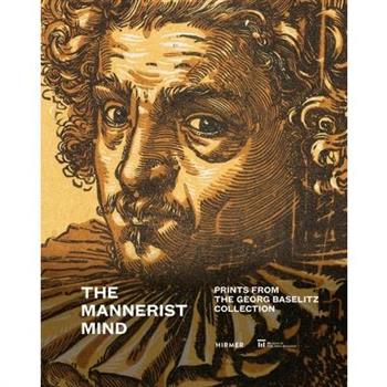 The Mannerist Mind